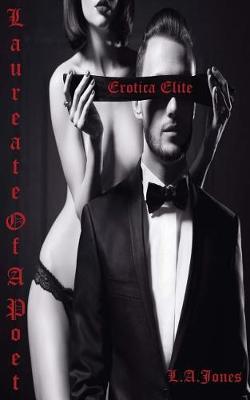 Book cover for Erotica Elite Laureate of a Poet