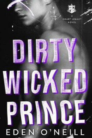 Cover of Dirty Wicked Prince