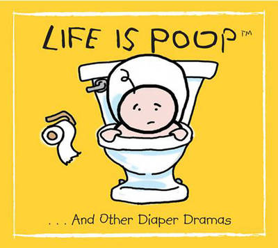 Cover of Life is Poop