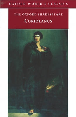 Book cover for The Oxford Shakespeare: The Tragedy of Coriolanus