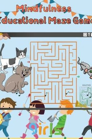 Cover of Mindfulness Educational Maze Game Girls