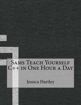 Book cover for Sams Teach Yourself C++ in One Hour a Day