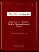 Cover of Road User and Mitigation Costs in Highway Pavement Projects