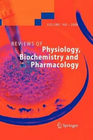 Cover of Reviews of Physiology, Biochemistry and Pharmacology Vol 160