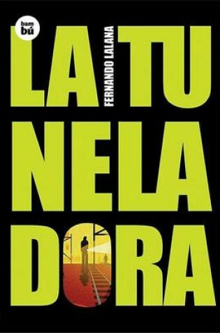 Cover of La Tuneladora