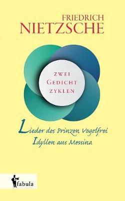 Book cover for Lieder des Prinzen Vogelfrei. Idyllen aus Messina