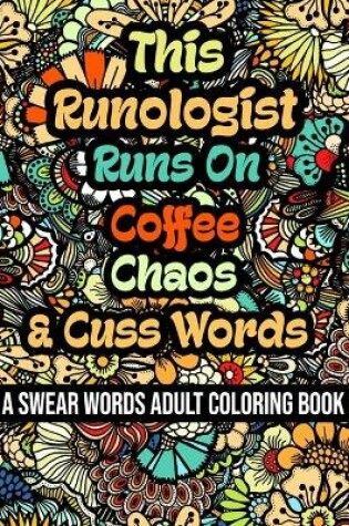 Cover of This Runologist Runs On Coffee, Chaos and Cuss Words