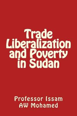 Book cover for Trade Liberalization and Poverty in Sudan