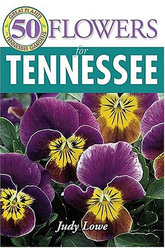 Book cover for 50 Great Flowers for Tennessee