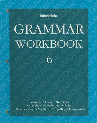 Book cover for Writers Choice:Grammar G.6 '96 -Wk Bk SE