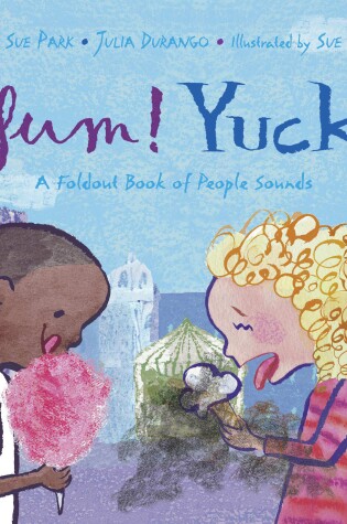 Cover of Yum! Yuck!