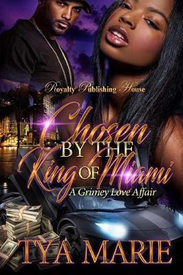 Book cover for Chosen by the King of Miami