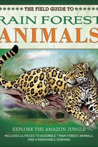 Cover of The Field Guide to Rainforest Animals