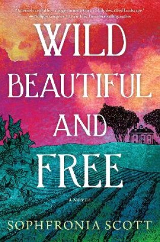 Cover of Wild, Beautiful, and Free