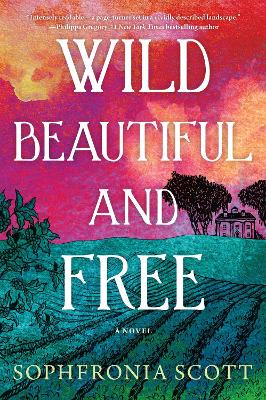 Book cover for Wild, Beautiful, and Free