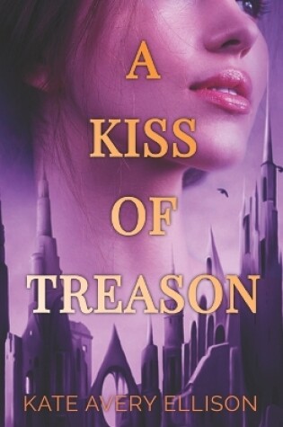 Cover of A Kiss of Treason