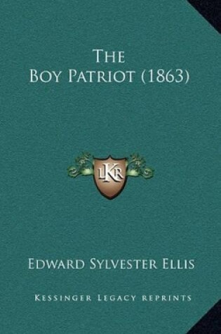 Cover of The Boy Patriot (1863)