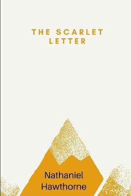 Book cover for The Scarlet Letter Annotated and Illustrated Edition