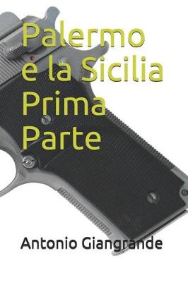 Book cover for Palermo E La Sicilia Prima Parte