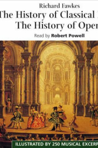 Cover of The History of Classical Music and the History of Opera