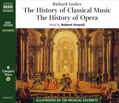 Book cover for The History of Classical Music and the History of Opera