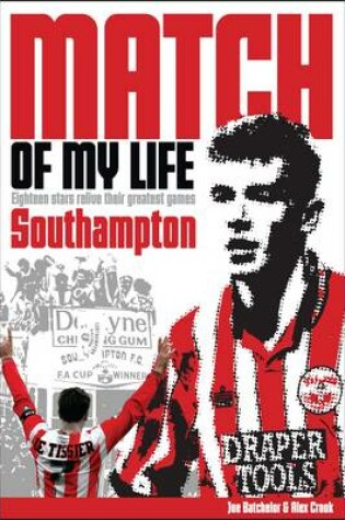 Cover of Southampton Match of My Life