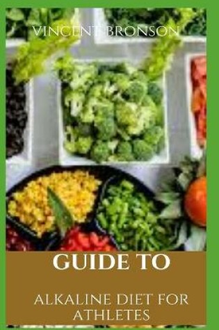 Cover of Guide to Alkaline Diet for Athletes