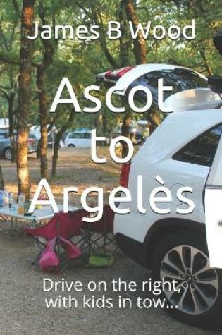 Cover of Ascot to Argeles