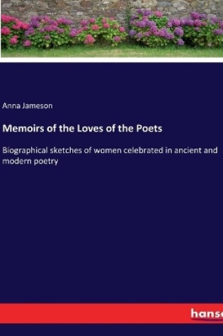 Cover of Memoirs of the Loves of the Poets