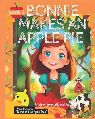 Book cover for Bonnie Makes an Apple Pie