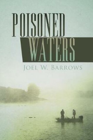 Cover of Poisoned Waters