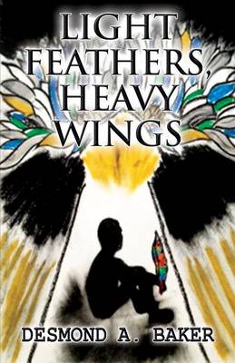 Book cover for Light Feathers, Heavy Wings