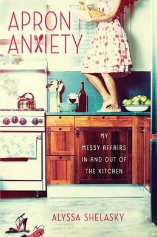 Cover of Apron Anxiety