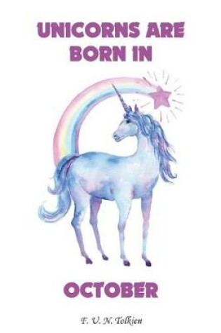 Cover of Unicorns Are Born in October