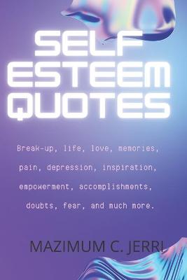 Book cover for Self Esteem Quotes