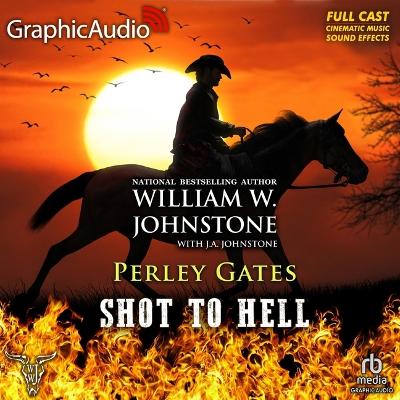 Cover of Shot to Hell [Dramatized Adaptation]