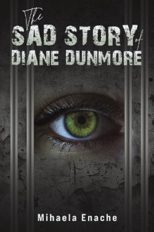 Cover of The Sad Story of Diane Dunmore