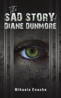 Book cover for The Sad Story of Diane Dunmore