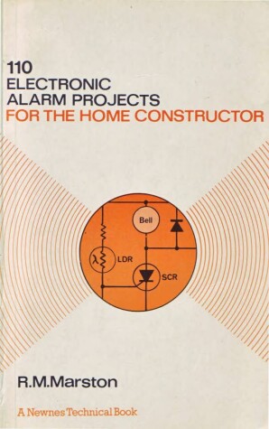 Book cover for 110 Electronic Alarm Projects for the Home Constructor