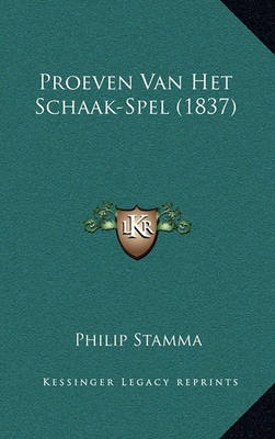 Cover of Proeven Van Het Schaak-Spel (1837)