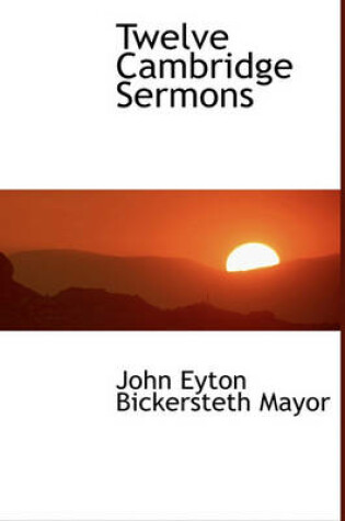 Cover of Twelve Cambridge Sermons