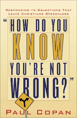 Book cover for How Do You Know You're Not Wrong?