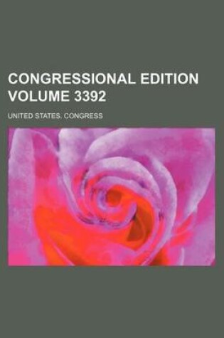 Cover of Congressional Edition Volume 3392