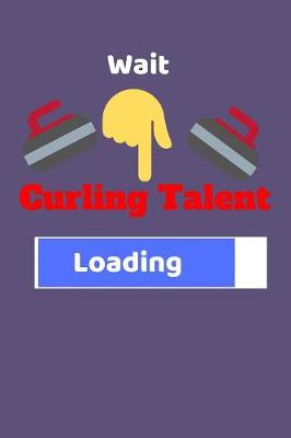 Book cover for Wait Curling Talent Loading