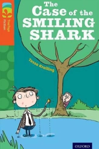 Cover of Oxford Reading Tree TreeTops Fiction: Level 13: The Case of the Smiling Shark