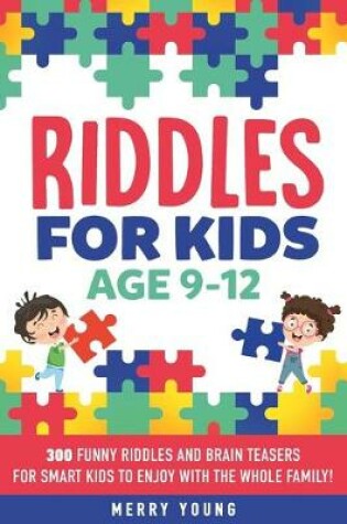 Cover of Riddles For Kids Age 9-12