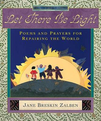 Book cover for Let There Be Light: Poems and Prayers for Repairing the World