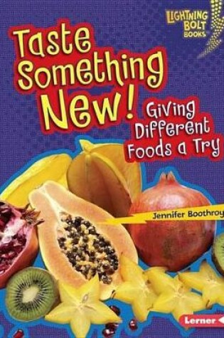 Cover of Taste Something New!