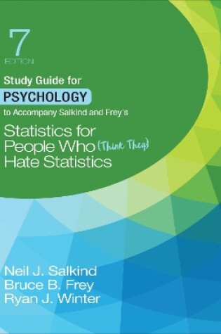 Cover of Study Guide for Psychology to Accompany Salkind and Frey′s Statistics for People Who (Think They) Hate Statistics