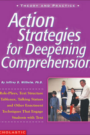 Cover of Action Strategies for Deepening Comprehension